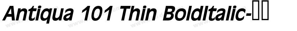 Antiqua 101 Thin BoldItalic字体转换
